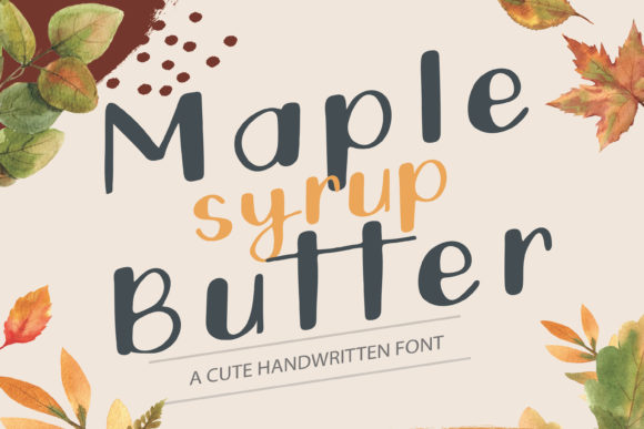 Maple Butter Font: A Handwritten Touch