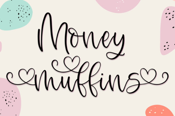 Money Muffins Font Review