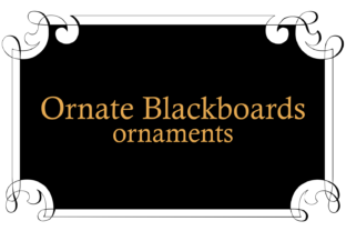 Ornate Blackboards: A Font for Bold Campaigns