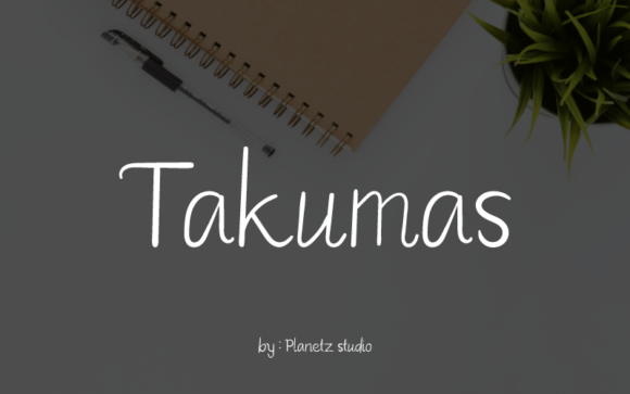Takumas: A Handwritten Font for Business